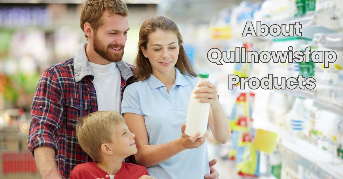 About-Qullnowisfap-Products